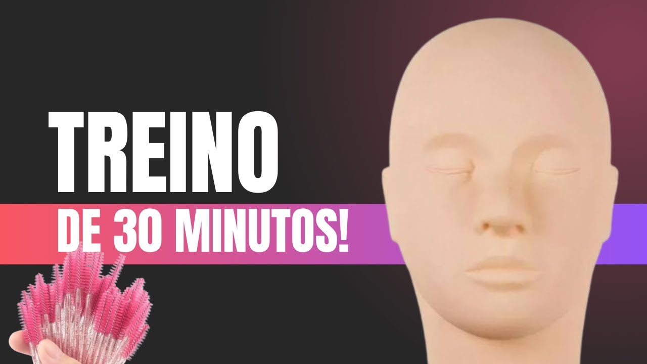 TREINO DE CÍLIOS NA BONECA! Aprenda a como fazer um treino rápido, limpo e bem preenchido 🤗