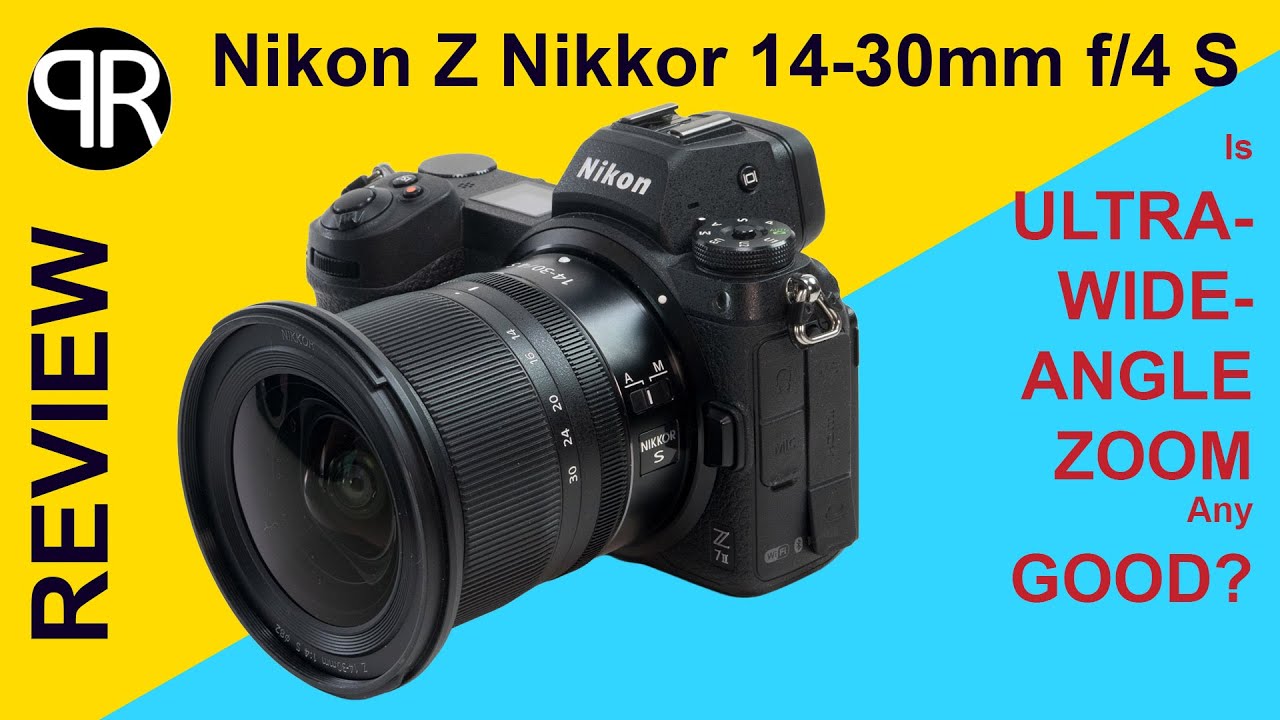 REVIEW/TEST: Nikon Z Nikkor 14-30mm F/4 S - YouTube