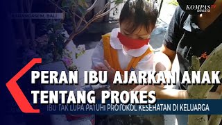 Ibu Tak Lupa Patuhi Protokol Kesehatan Di Keluarga
