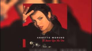 Annette Moreno - El Amor Que Me Das (Audio Oficial)