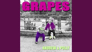 Video voorbeeld van "Andrew & Polly - Grapes"