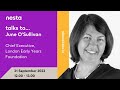 Nesta talks to... June O&#39;Sullivan