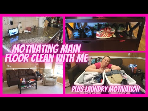 Motivating Main Floor Clean with Me plus Laundry Motivation | Working Mom Cleaning Motivation 2021