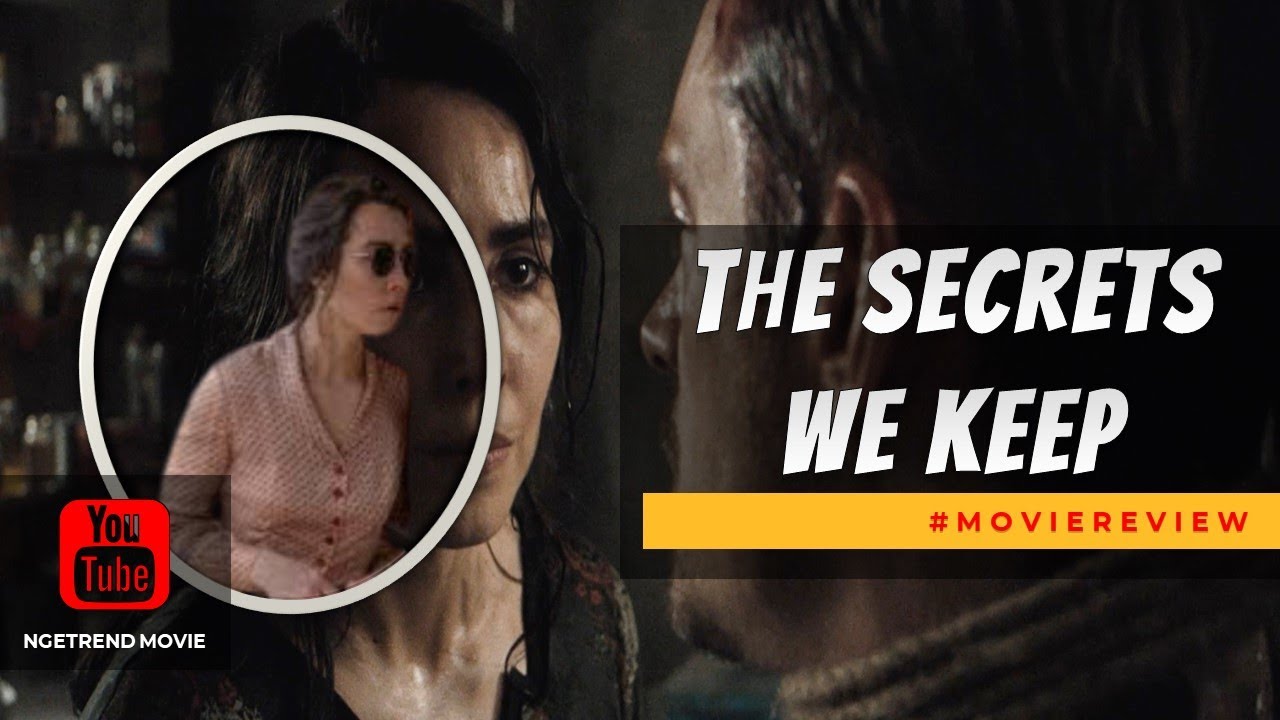 The secrets we keep movie review **spoiler alert** - YouTube