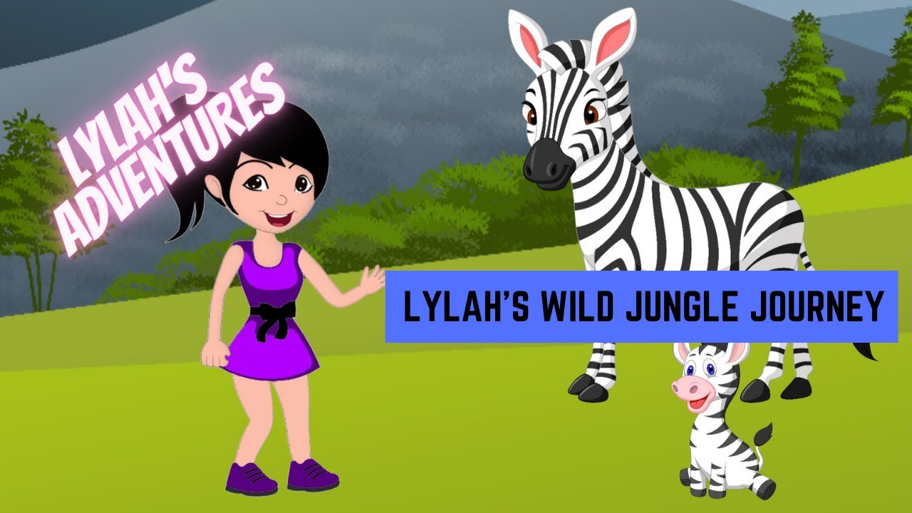 Lylah's Adventures Lylah's Wild Jungle Journey YouTube