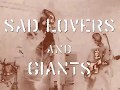 Sad lovers and giants  one mans hell