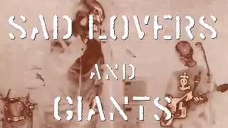 Watch Sad Lovers  Giants One Mans Hell video