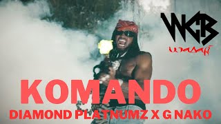G Nako x Diamond Platnumz - KOMANDO DANCE VIDEO