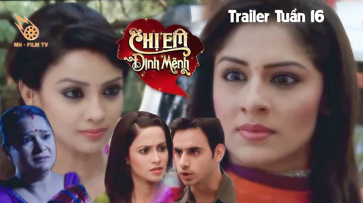 Chị Em Định Mệnh - Trailer Tuần 16 : Amrit Đã Biết Được Sự Thật Về Shivangi | MH - Film TV