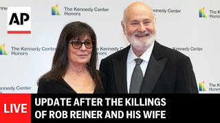 LIVE: Update after the killings of Rob Reiner and his wife