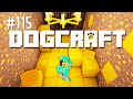 The Pigmen's Gold | Dogcraft (Ep.115)