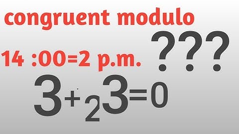 Congruent modulo|| addition modulo|| group theory|| lec no. 10