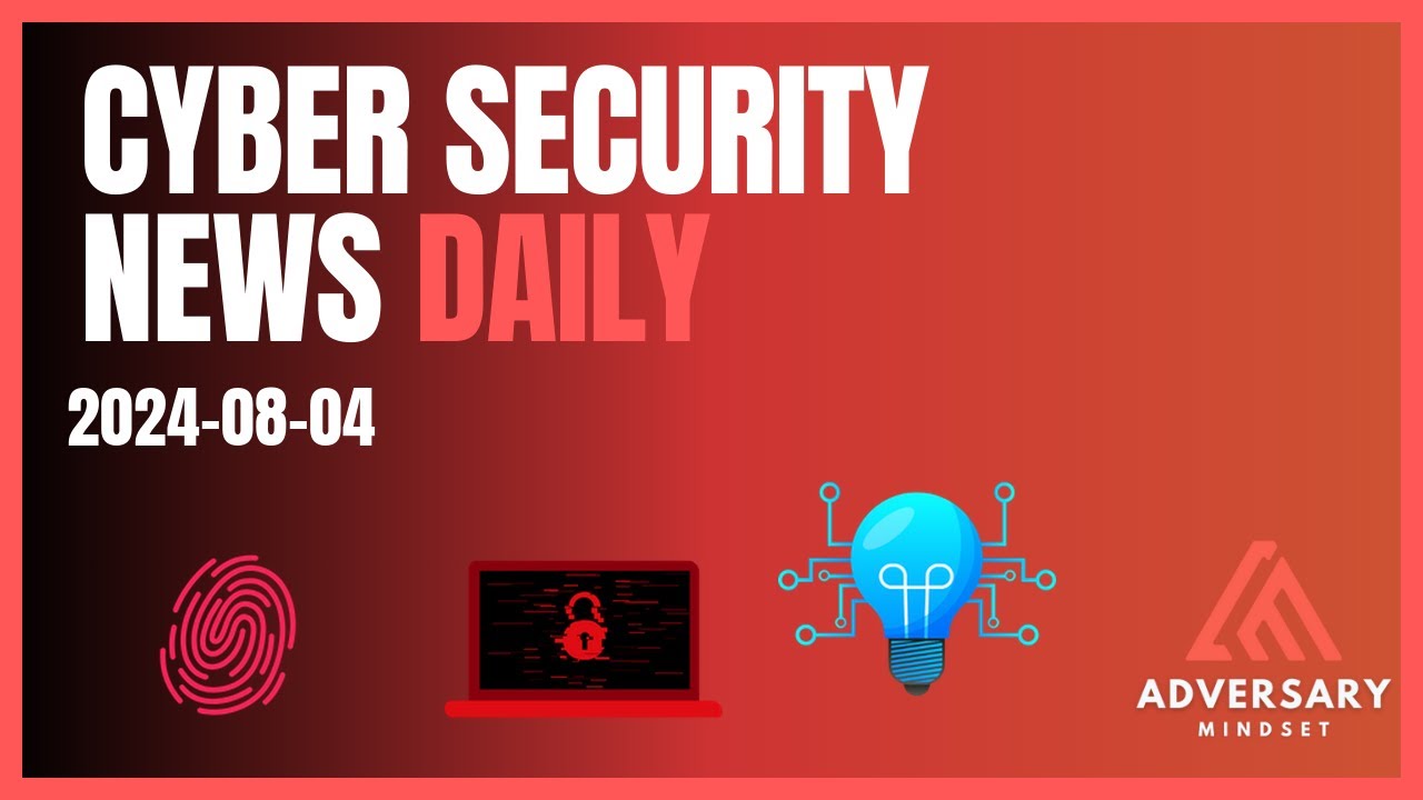 Cyber Security News for 2024-08-04: PlugX Malware, BIND Vulnerabilities, and More!