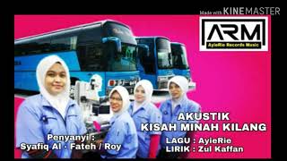 Promo KISAH MINAH KILANG Cover Syafiq/Roy