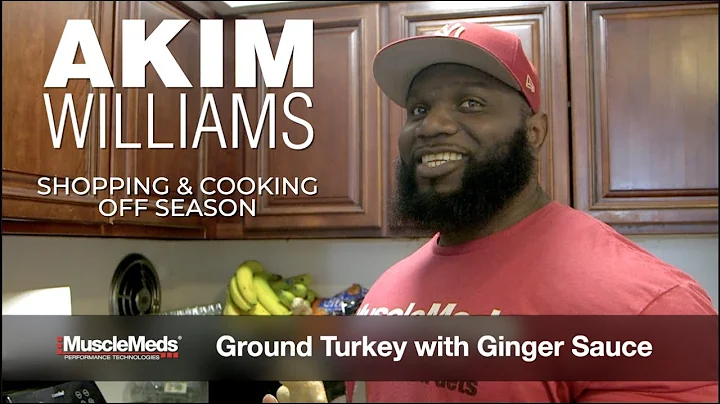 Akim Williams: Off Season Food Shopping and Cookin...