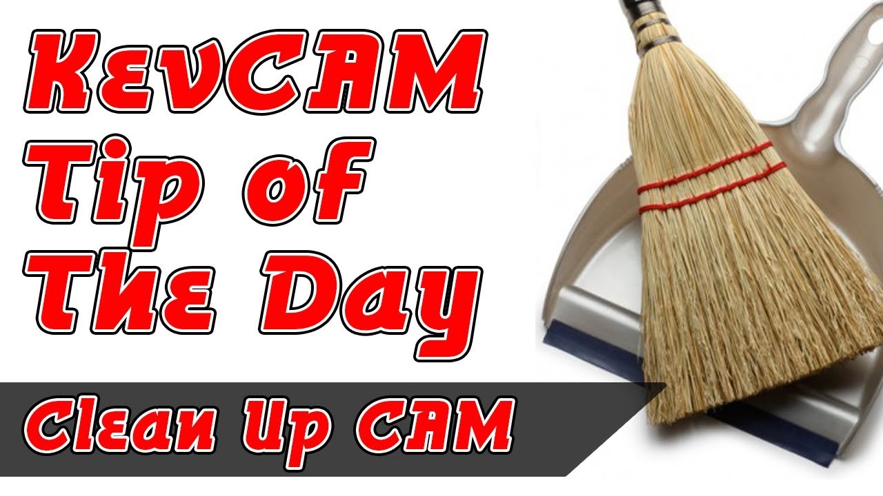 Tip of the Day - Clean Up CAM Part