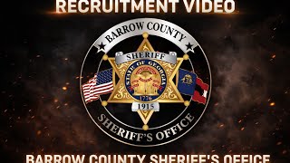 Barrow County Sheriff’s Office | Recruitment Video
