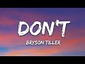 Bryson Tiller - Don't (Lyrics)