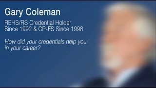 Insights from NEHA Credential Holders: How did Gary Coleman’s credentials help him in his career?
