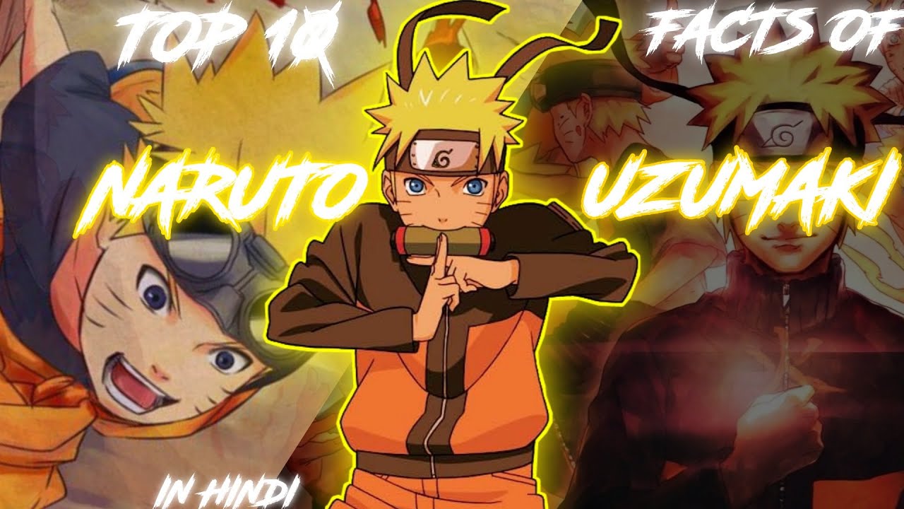 Top 10 Facts Of Naruto Uzumaki 
