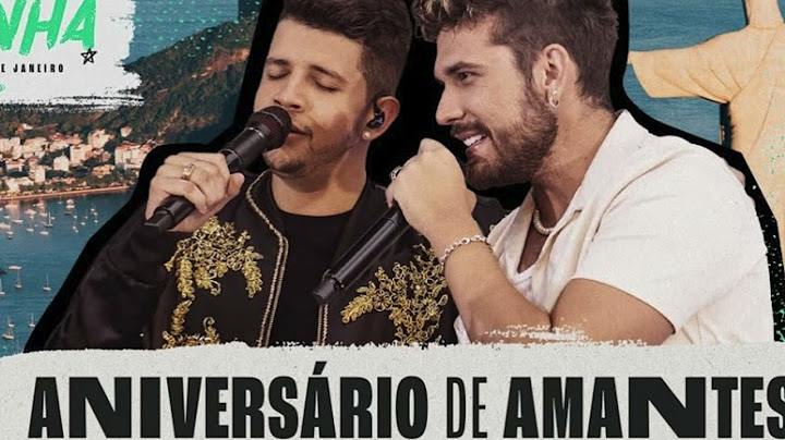 Nadson O Ferinha, Gustavo Mioto - Aniversário de Amantes (Clipe Oficial)