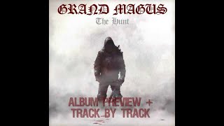 GRAND MAGUS - The Hunt (OFFICIAL ALBUM PREVIEW)