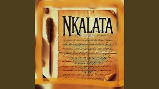 Nkalata remastered