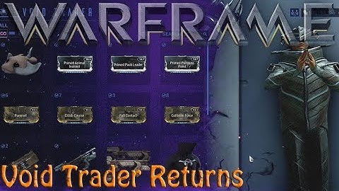 Warframe - Void Traders Returned! 122nd Rotation [16th august 2019]