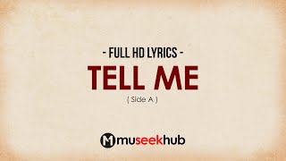 Video voorbeeld van "Side A - Tell Me [ FULL HD ] Lyrics 🎵"