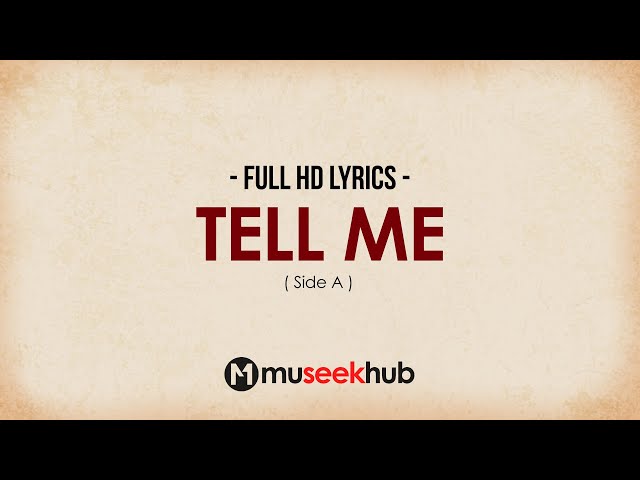 Side A - Tell Me [ FULL HD ] Lyrics 🎵 class=