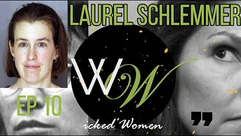 MOTHER KILLS TWO SONS TO BE A BETTER MOTHER TO HER ELDEST SON-LAUREL SCHLEMMER-WICKED WOMEN #10