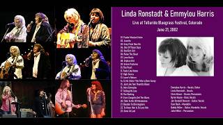 Linda Ronstadt & Emmylou Harris - Live at Telluride Bluegrass Festival 2002