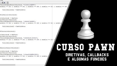 [CURSO PAWN] - DIRETIVAS (INCLUDES E DEFINES), CALLBACKS E ALGUMAS FUNÇÕES