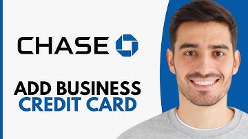 How To Add Business Credit Card To Chase App - Step by Step