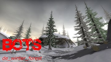 CSGO Bots: de_Winter_Forest [Competitive - Expert] (1080p)