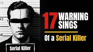 Warning Signs of a Future Serial Killer
