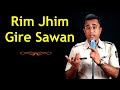 Rim jhim gire sawan  sanjay nale  latest  musomagic studio