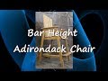 Bar Height Adirondack Chair