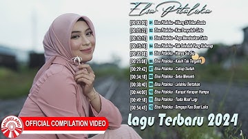 Lagu Elsa Pitaloka Terbaru 2024 [Official Compilation Video HD]
