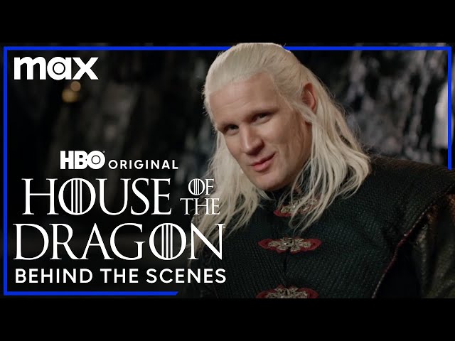 House of the Dragon Season 2 Behind The Scenes | House of the Dragon | Max class=