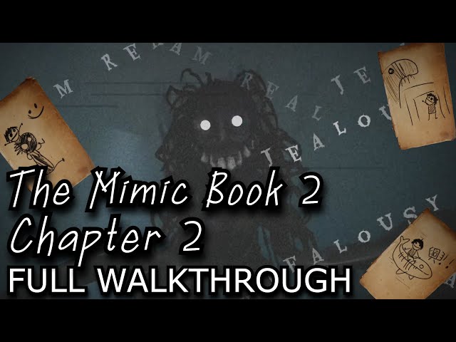 ROBLOX The Mimic Book 2 (CHAPTER 2 Jealousy) [Full Walkthrough] 