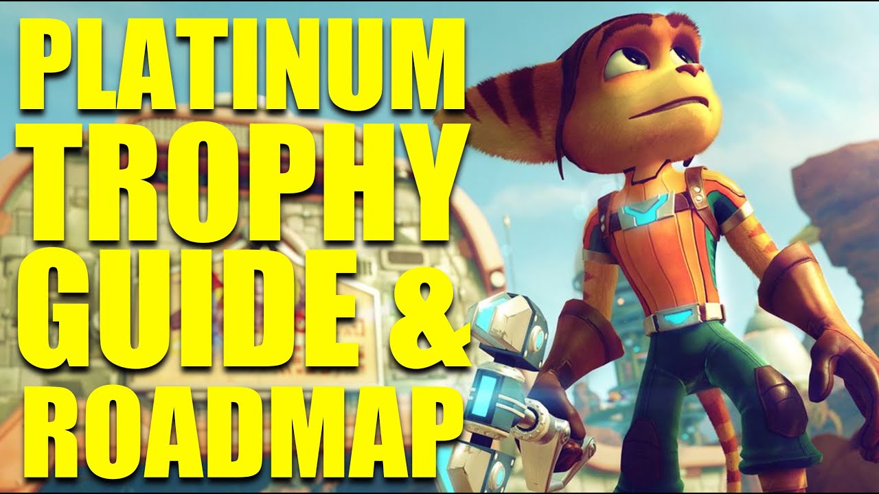 Ratchet & Clank Rift Apart Trophy Guide & Roadmap