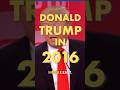 Donald Trump Im Jahr 2016 Im Vergleich Zu 2026