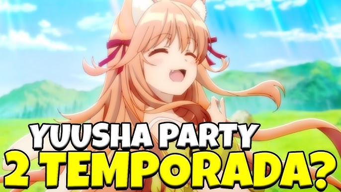 BEST TAMER 2 TEMPORADA? Yuusha Party season 2 Release date? 