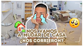 NOS MUDAMOS DE CASA ❌ ¿NOS CORRIERON?  Te cuento todo lo que pasó  ALGO BUENO SE ACERCA