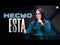 HECHO ESTÁ - Pastora Yesenia Then