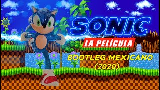 Sonic Bootleg Mexicano Versión Cinematográfica 2020