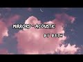 Mirrors - accoustic (by Beth)