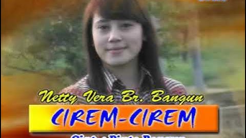 Netty Vera Br Bangun ~ CIREM CIREM  ~ Gendang Keyboard Karo Pilihan