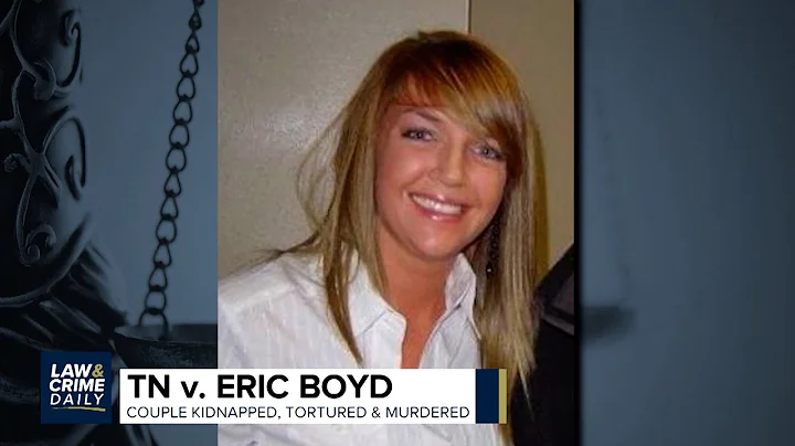 TN v ERIC BOYD Appeal: Murders of Channon Christia...